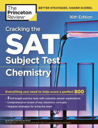 Title: Cracking the SAT Subject Test in Chemistry, 16th Edition: Everything You Need to Help Score a Perfect 800, Author: Princeton Review