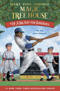 A Big Day for Baseball (Magic Tree House Series #29)