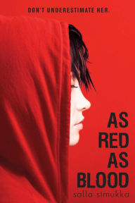 Title: As Red as Blood, Author: Salla Simukka