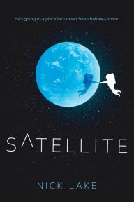 Title: Satellite, Author: Nick Lake