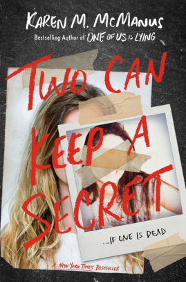Two Can Keep A Secret By Karen M Mcmanus Hardcover Barnes Noble