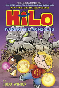 Title: Hilo Book 4: Waking the Monsters: (A Graphic Novel), Author: Judd Winick