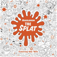 Title: The Splat: Coloring the '90s (Nickelodeon), Author: Random House