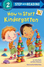 How to Start Kindergarten: A Book for Kindergarteners