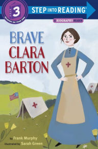 Title: Brave Clara Barton, Author: Frank Murphy
