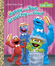 Title: Happy and Sad, Grouchy and Glad (Sesame Street), Author: Constance Allen
