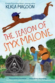 Title: The Season of Styx Malone, Author: Kekla Magoon