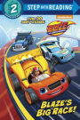 Blaze's Big Race! (Blaze and the Monster Machines)