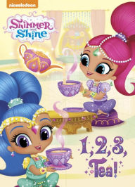 Title: 1, 2, 3, Tea! (Shimmer and Shine), Author: Random House