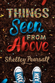 Download electronics books free ebook Things Seen from Above by Shelley Pearsall