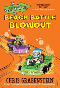 Title: Beach Battle Blowout (Welcome to Wonderland Series #4), Author: Chris Grabenstein