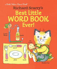 Title: Richard Scarry's Best Little Word Book Ever!, Author: Richard Scarry