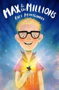Title: Max and the Millions, Author: Ross Montgomery