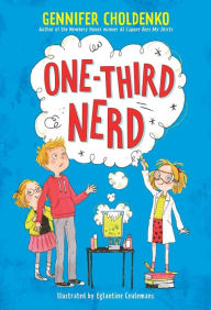 Ebooks archive free download One-Third Nerd by Gennifer Choldenko, Eglantine Ceulemans English version 9781524718916