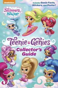 Title: Teenie Genies Collector's Guide (Shimmer and Shine: Teenie Genies), Author: Kristen Yu
