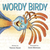 Title: Wordy Birdy, Author: Tammi Sauer