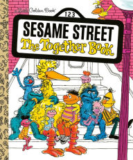 Title: The Together Book (Sesame Street), Author: Revena Dwight