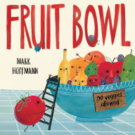 Title: Fruit Bowl, Author: Mark Hoffmann