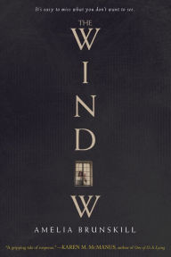 Title: The Window, Author: Amelia Brunskill
