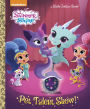 Pet Talent Show! (Shimmer and Shine)