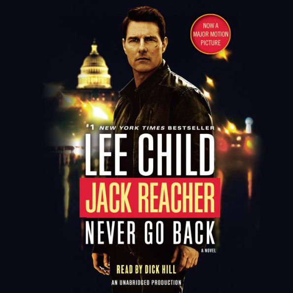 Never Go Back (Jack Reacher Series #18) (Movie Tie-in Edition)