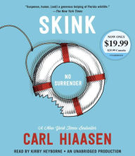 Title: Skink--No Surrender, Author: Carl Hiaasen