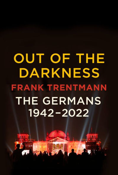 Out of The Darkness: Germans, 1942-2022