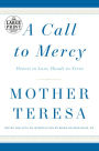 A Call to Mercy: Hearts to Love, Hands to Serve