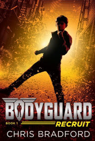Title: Recruit (Bodyguard Series #1), Author: Chris Bradford