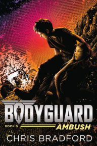 Title: Ambush (Bodyguard Series #5), Author: Chris Bradford