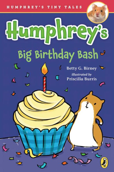 Humphrey's Big Birthday Bash (Humphrey's Tiny Tales Series #8)