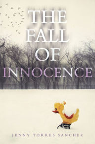 Title: The Fall of Innocence, Author: Jenny Torres Sanchez