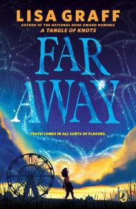 Title: Far Away, Author: Lisa Graff