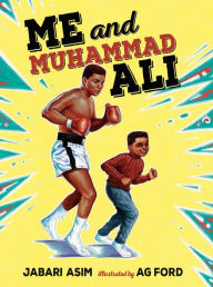 Title: Me and Muhammad Ali, Author: Jabari Asim
