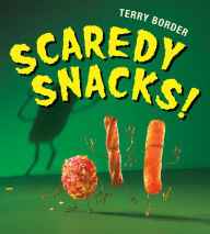 Pdf book free download Scaredy Snacks! CHM ePub in English