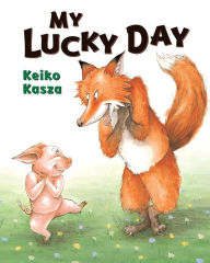 Title: My Lucky Day, Author: Keiko Kasza