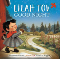 Title: Lilah Tov Good Night, Author: Ben Gundersheimer (Mister G)