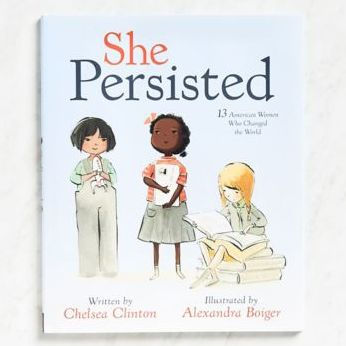 She Persisted: 13 American Women Who Changed the World