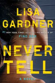 Never Tell (Detective D. D. Warren Series #10)