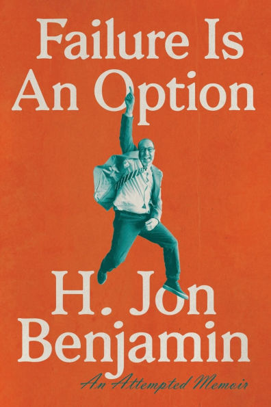 Failure Is an Option: An Attempted Memoir