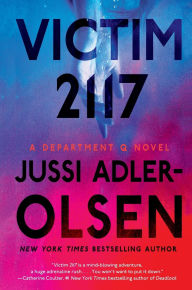 Title: Victim 2117 (Department Q Series #8), Author: Jussi Adler-Olsen