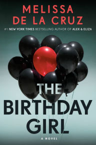 Free best seller books download The Birthday Girl 9781524743772 FB2 DJVU ePub by Melissa de la Cruz in English