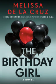 Read e-books online The Birthday Girl ePub iBook CHM by Melissa de la Cruz 9781524743789