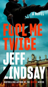 Best free ebook free download Fool Me Twice: A Novel 9781524743970