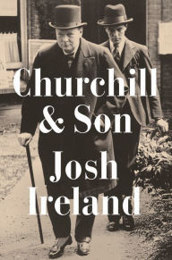 Title: Churchill & Son, Author: Josh Ireland