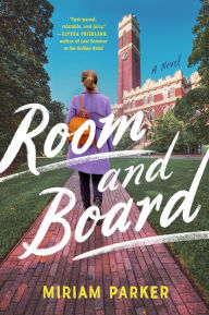 Pdf books finder download Room and Board: A Novel by Miriam Parker, Miriam Parker