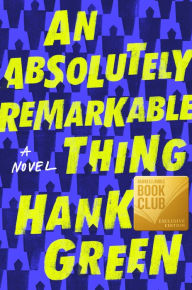 An Absolutely Remarkable Thing (Barnes & Noble Book Club Edition)