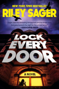 Title: Lock Every Door, Author: Riley Sager