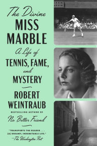 Text books downloads The Divine Miss Marble: A Life of Tennis, Fame, and Mystery 9781524745370 by  English version