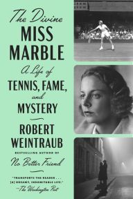 Ebooks mp3 free download The Divine Miss Marble: A Life of Tennis, Fame, and Mystery 9781524745370